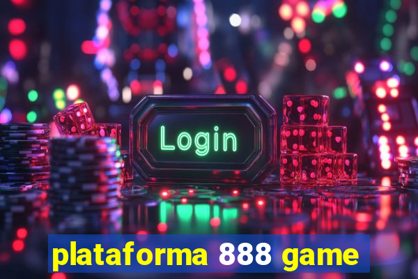 plataforma 888 game